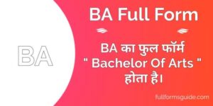 BA Full Form in Hindi