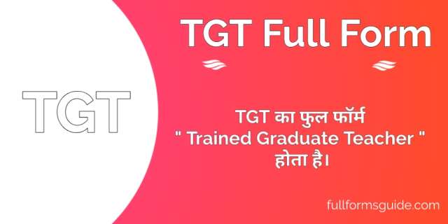 TGT Full Form in Hindi